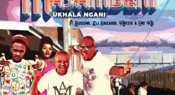 DJ Vetkuk Vs. Mahoota – Masambeni (Ukhala Ngani) (feat. Busiswa, DJ Sbucardo, Kwesta & Emo Kid)