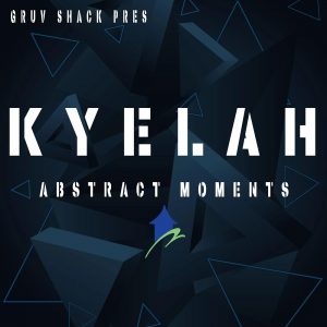 Kyelah - Abstract Moments EP