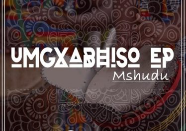 Mshudu & DJ Quality - Umgxabhiso EP, afrotech, afro house 2019, new afro house music, latest afro house, latest sa music, south african afro house songs