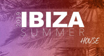 VA – Nothing But… Ibiza Summer 2019 House