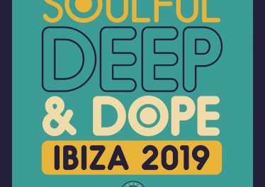 VA - Soulful Deep & Dope Ibiza 2019