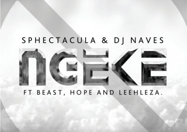 Sphectacula and DJ Naves - Ngeke (feat. Beast, Hope & Leehleza), new south african music, new afro house music, afro house songs, latest sa music