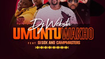 DJ Websta - Umuntu Wakho (feat. Dj Sox & CampMasters), Latest gqom music, gqom tracks, gqom music download, club music, afro house music, mp3 download gqom music