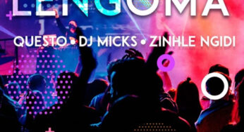 Dj Questo, Dj Micks & Zinhle Ngidi – Lengoma