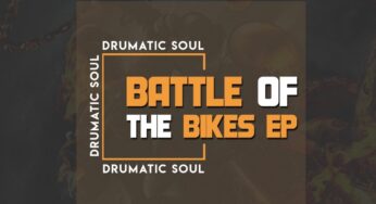 Drumatic Soul – Battle Of The Bikes EP