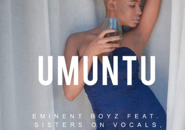Eminent Boyz - Umuntu (feat. Sisters On Vocal & GreyhamMC)