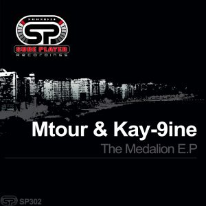 Mtour & Kay-9ine - The Medalion E.P