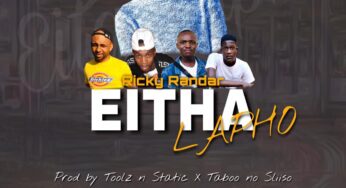 Ricky Randar – Eita Lapho (feat. Toolz no Static & Taboo no Sliso)