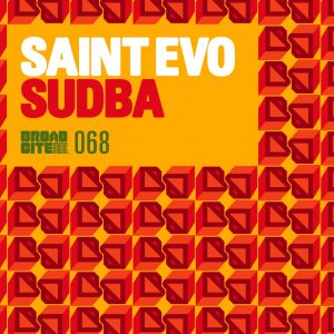 Saint Evo - SUDBA (AfroTech Mix), new afro house, afro tech house music , latest afro house music, house music download