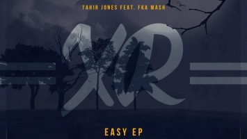 Tahir Jones & Fka Mash - Easy EP, new deep house music, deep house music download, sa deep house, latest south african house music, deep tech house, deep house sounds, deep house mp3 download