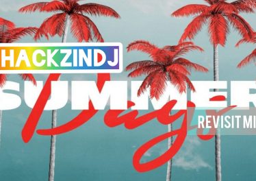 ThackzinDJ - Summer Days (Revisit Mix)