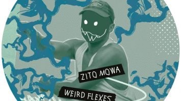 Zito Mowa - Weird Flexes EP, nu disco, lounge chill out, Indie Dance, deep house, house music download