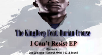 The Kingdeep, Darian Crouse – I Can’t Resist (De Khoisan Afrikah’s Intrinsic Mix)