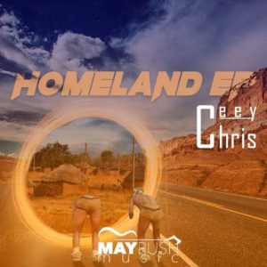 CeeyChris - Homeland EP