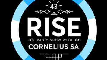 Cornelius SA - RISE Radio Show Vol. 43 Cornelius SA - RISE Radio Show Vol. 43