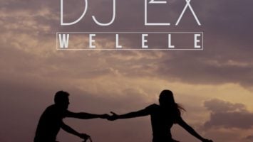 DJ Ex - Welele