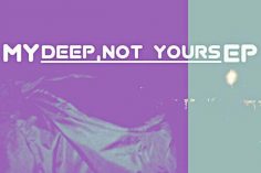De'KeaY - My Deep, Not Yours EP, latest house music, deep house tracks, house music download, club music, deep tech, music, new house music south africa, afro deep house, deep house 2019