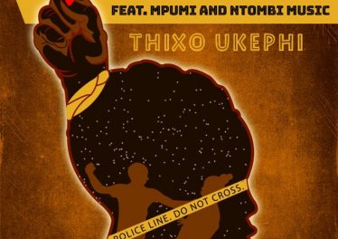 HEAVY-K - Thixo Ukephi (feat. Mpumi & Ntombi Music)