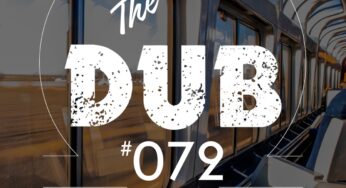 KAARGO – The Dub 72 (Guest Mix 009)