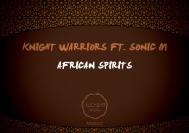 Knight Warriors, Sonic M - African Spirits (Original Mix)