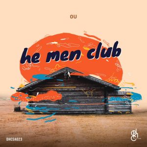 OU - He Men Club EP