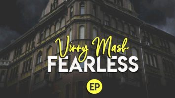 Vinny Mash - Fearless EP