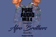 Afro Brotherz - Pure Audio Mix 4