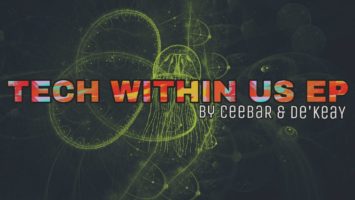 CeebaR & De'KeaY - Tech Within Us EP