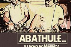 DjNono No Mabhiza - Abathule (feat. Emza, Professor & Character)