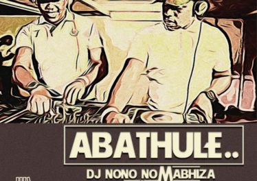 DjNono No Mabhiza - Abathule (feat. Emza, Professor & Character)