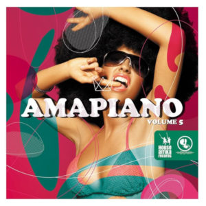 House Afrika Presents Amapiano Volume 5, amapiano 2019, afro house music, sa afro house, south africa music, afro house 2019
