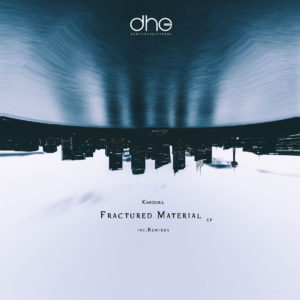 Kamosoul - Fractured Material EP