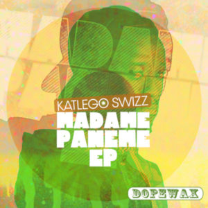 Katlego Swizz - Madame Paname EP