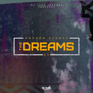 Rhythm Sounds - The Dreams EP