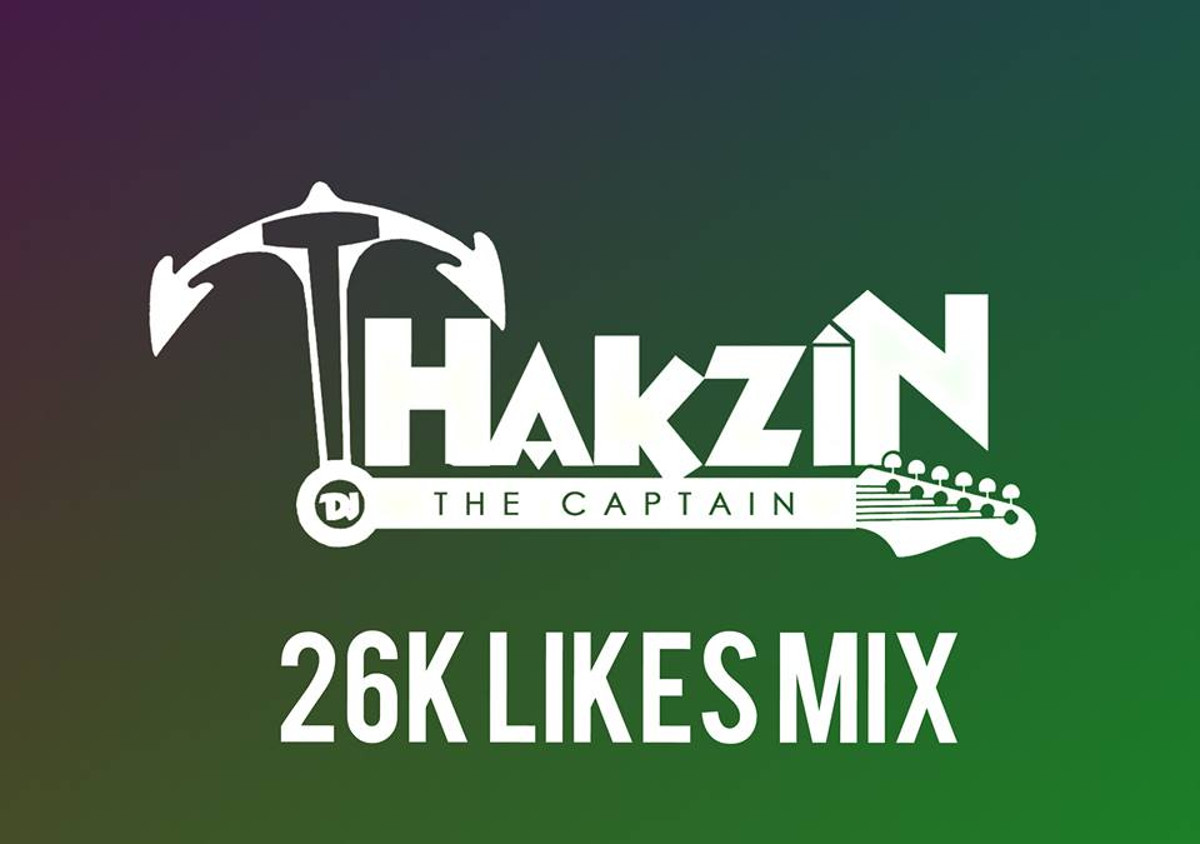Thakzin - 26K Likes Mix, afromix, afro house mixtape, dj mixes