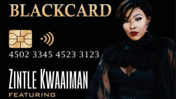 Zintle Kwaaiman - BlackCard (feat. Mailo Music)