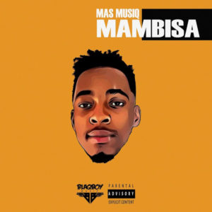 Mas Musiq - Ngizomlobola (feat. Mlindo The Vocalist & Tallarsetee), new amapiano music, amapiano 2019, house music download, latest sa amapiano music, amapiano mp3 download, new south african music download