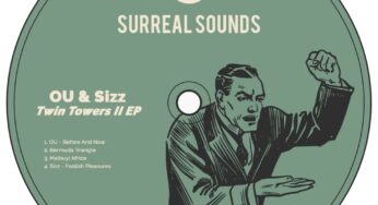 OU & Sizz – Twin Towers II EP