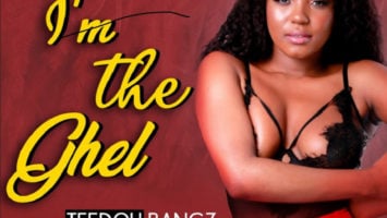 Teedoh Bangz - I’m The Ghel EP
