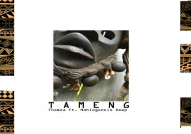 Thamza & Mahlogonolo Deep - Tameng