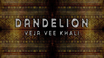 Veja Vee Khali - Dandelion EP