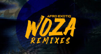 Afro Exotiq – Woza (Silva DaDj Electronic Remix)
