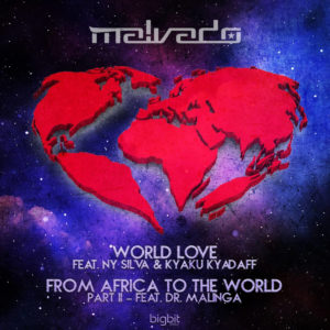 DJ Malvado feat. Dr. Malinga - From Africa To The World (Pt. 2)
