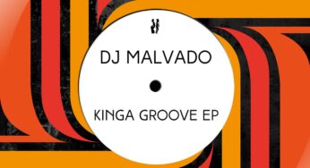 Dj Malvado – Kinga Groove EP