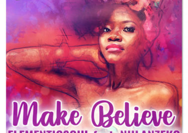 Elementicsoul - Make Believe (feat. Nhlanzeko)
