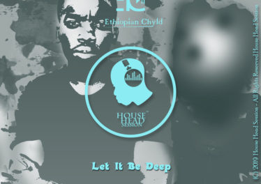 Ethiopian Chyld - Let It Be Deep EP