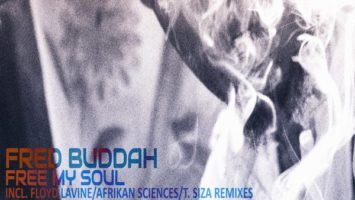 Fred Buddah - Free My Soul EP