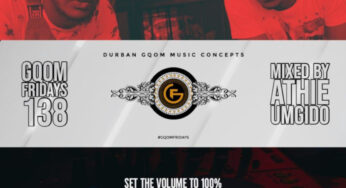 GqomFridays Mix Vol.138 (Mixed By Dj Athie)
