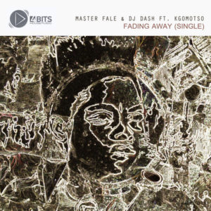 Master Fale & DJ Dash - Fading Away (feat. Kgomotso)