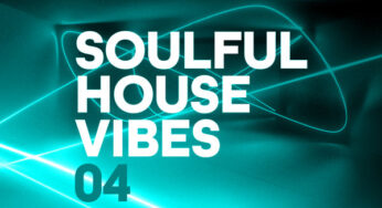 Nothing But… Soulful House Vibes, Vol. 04